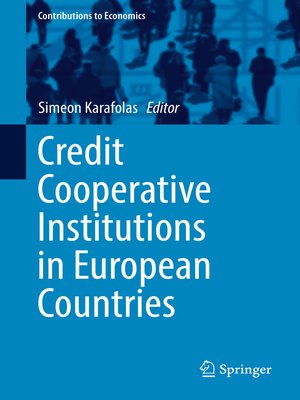 cover image of Credit Cooperative Institutions in European Countries